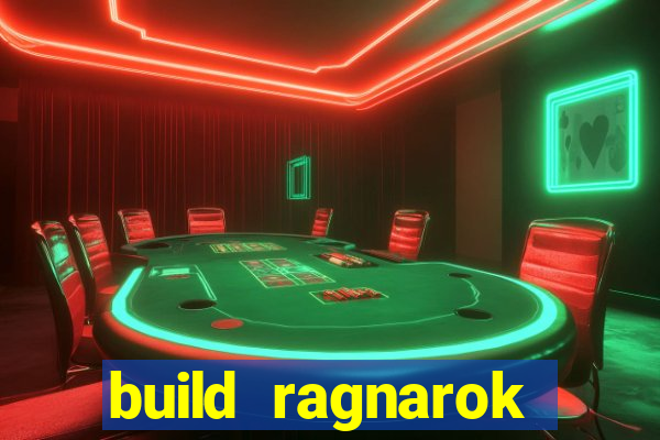 build ragnarok history reborn 1x